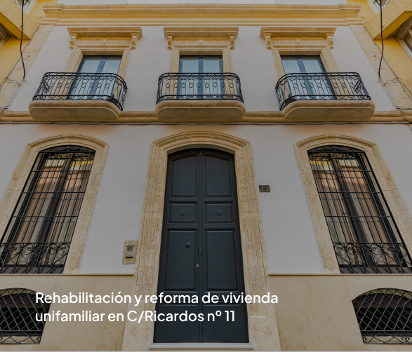 Rehabilitación y reforma de vivienda unifamiliar en C/Ricardos nº11